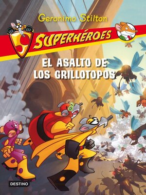cover image of El asalto de los grillotopos